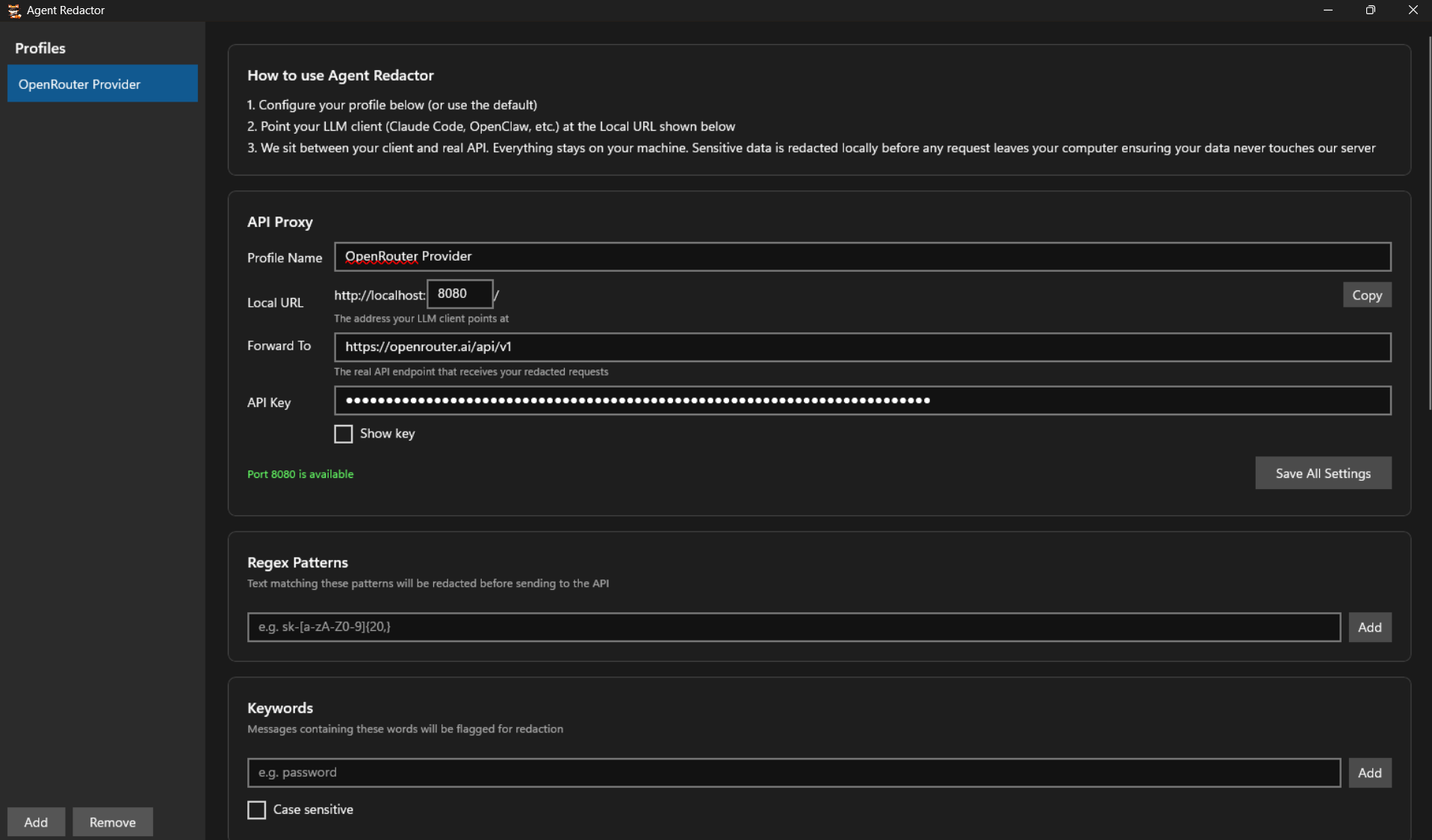 Agent Redactor API Proxy section with Profile Name OpenRouter Provider, Local URL localhost:8080, Forward To openrouter.ai/api/v1, and API Key field